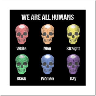 We are all Humans Human rights Womens right LGBTQ Posters and Art